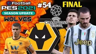 Final UCL, juventus vs Wolves. PES 2021 Indonesia Master League Wolves