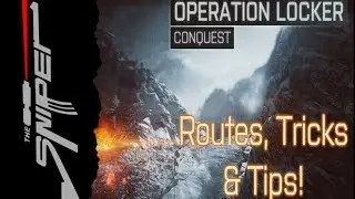 Operation Locker: Routes, Tricks & Tips with Sniper