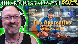Kevin Bloody Wilson - The Apprentice | Reaction