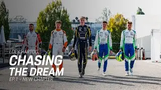 Loek Hartog: Chasing the Dream - Ep.1 - New Chapter