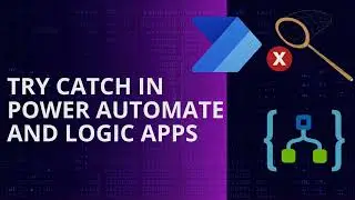 Error handling using Try Catch in Power Automate / Logic Apps