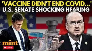 LIVE | 'Vaccine Didn't End Covid...': Dr Toby Rogers' EXPLOSIVE Testimony Shakes Senate Hearing | US