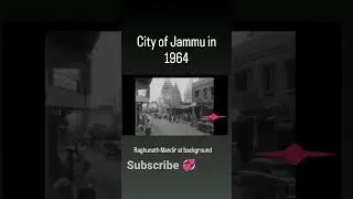 jammu city in 1964💕   #viralshort #trendingshorts #jammucity