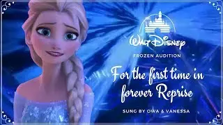 For the first time in forever Reprise (Frozen Fan Cast)