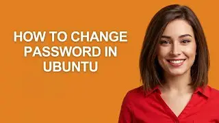 How to Change Password In Ubuntu - AshleyHowTo