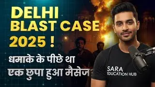 Delhi Blast 2025 Complete Analysis | Red Fort Car Explosion & Terror Module | UPSC SSC RELWAY EXAM