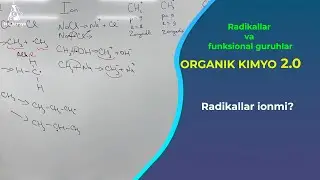 Organik kimyo 2.0 | Radikallar ion emasmi?