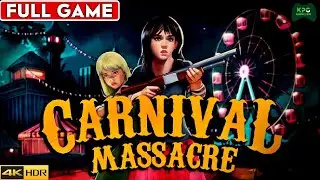 Carnival Massacre - Full Gameplay Walkthrough 4K 2160p 60FPS Ultra HD