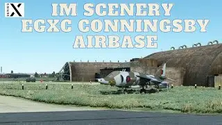 MSFS2020 XBOX SERIES X IM SCENERY EGXC CONNINGSBY AIRBASE Showcase