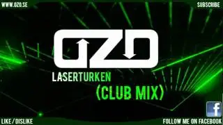 Ozo - Laserturken (Club Mix)