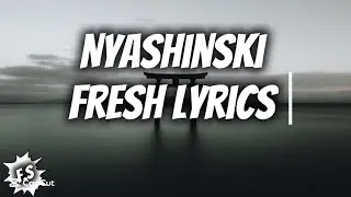 Nyashinski _ Fresh official video lyrics 