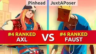 GGST ▰ Pinhead (#4 Ranked Axl) vs JuxtAPoser (#4 Ranked Faust). Guilty Gear Strive