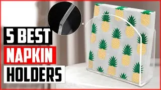 The 5 Best Napkin Holders of 2023