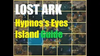 LOST ARK | Hypnos's Eyes Island Guide | Unforgettable Extra T2 Enhancement Materials