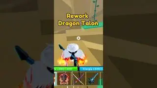 ￼￼ Rework da Dragon Talon #bloxfruits #bloxfruit #rework #dragontalon #edit #video #shorts #video