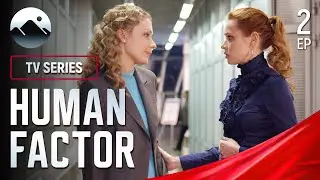 🎬 HUMAN FACTOR &mdash; Episode 2 | Watch Online (Romantic, Drama)
