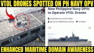 VTOL Drones Spotted on PH Navy OPV: Enhanced Maritime Domain Awareness