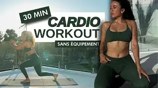CARDIO INTENSE EN 30 MIN (AT HOME) : Tonification rapide & intense
