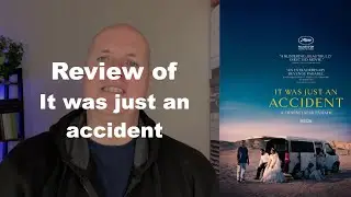 It was just an accident (2025) - Jafar Panahi (MOVIE REVIEW)