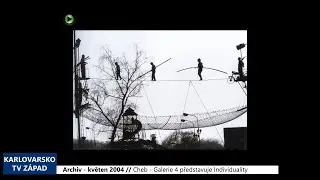 2004 &ndash; Cheb: Galerie 4 představuje Individuality (TV Z&aacute;pad)