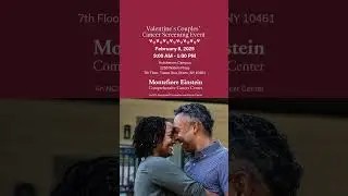 Couples' Cancer screening event: Prioritize health ahead of Valentine&rsquo;s Day | February 8, 2025