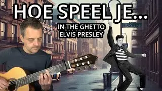 Hoe Speel je IN THE GHETTO van ELVIS |  In the Ghetto TABS + CHORDS |GITAARAKKOORDEN ELVIS