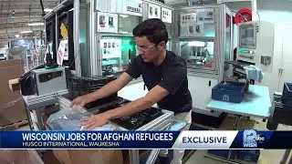Waukesha company provides Afghan refugees with jobs