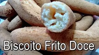 Biscoito Frito Doce de Polvilho NÃO ESTOURA! #196 (por Fernando Couto)