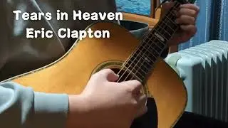Tears in Heaven / Eric Clapton - Fingerstyle Acoustic Guitar Cover