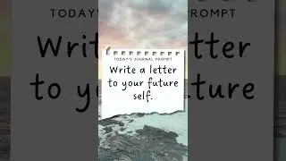 Today's Journal Prompt