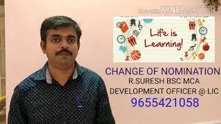 CHANGE OF NOMINATION by R. SURESH D.O 9655421058