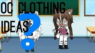 Oc clothing Ideas ||gacha life|| ~starcloud gacha~