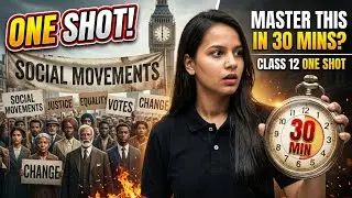 Social Movements in 30 Mins | Class 12 Sociology One Shot