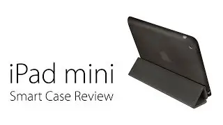 iPad mini Smart Case Review: Is It Worth The Money?