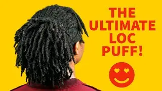 How to Create Afro Puff with Locs AKA The Loc Puff!