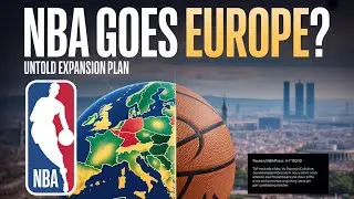 NBA Plans European League Untold Story of the NBA&times;FIBA Expansion