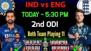 India 2nd ODI playing 11 | India Playing 11 VS England | Ind Playing 11 For 2nd ODI Match