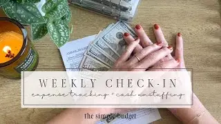 weekly check-in | expense tracking | cash unstuffing | zero based budgeting | family budget