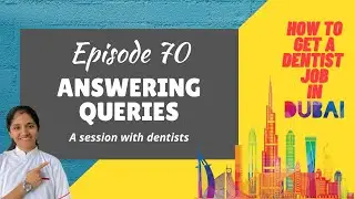 A session with Dentists on working in Dubai - Ep. 70