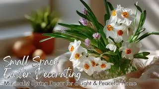 Small Space Easter Decorating | Minimalist Spring Decor for a Light & Peaceful Home