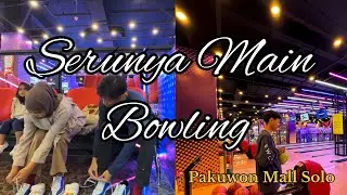 PERTAMA KALI MAIN BOWLING DI FUN WORLD 🎠🎡🎢🎳 #bowling #funworld #tempatbermain #pakuwonmall