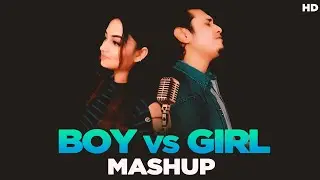 Mashup | Girl vs Boy | Pritzz & Moumita Sarkar