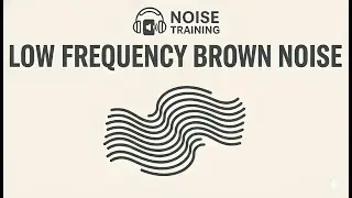 Low Frequency Brown Noise with Low Pass Filter and Extended Bass