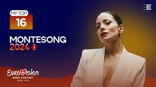 Eurovision 2025: 🇲🇪 MONTESONG 2024 | My Top 16