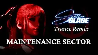 Stellar Blade - Maintenance Sector (After the Abyss Remix)