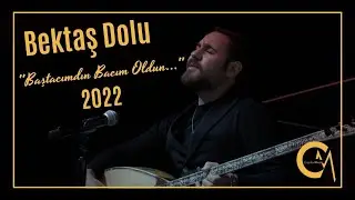 Bektaş Dolu - Baştacımdın Bacım Oldun - 2022 (Official Klip)