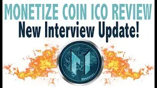 Monetize Coin ICO Review & New Interview Update