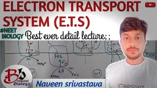 #ElectronTransportSystem (E.T.S)#plantrespiration #bestlecture #neet #brilliantbiology #naveensir...