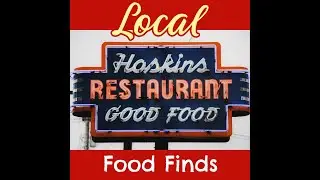 Local Food Finds - Hoskins Restaurant!