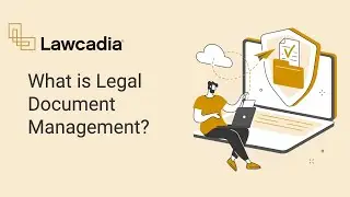 What is Legal Document Management?